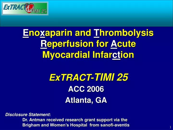 e no x aparin and t hrombolysis r eperfusion for a cute myocardial infar ct ion extract timi 25