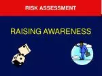 RISK ASSESSMENT - slide 1