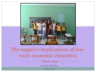 The negative implications of low-socio economic education