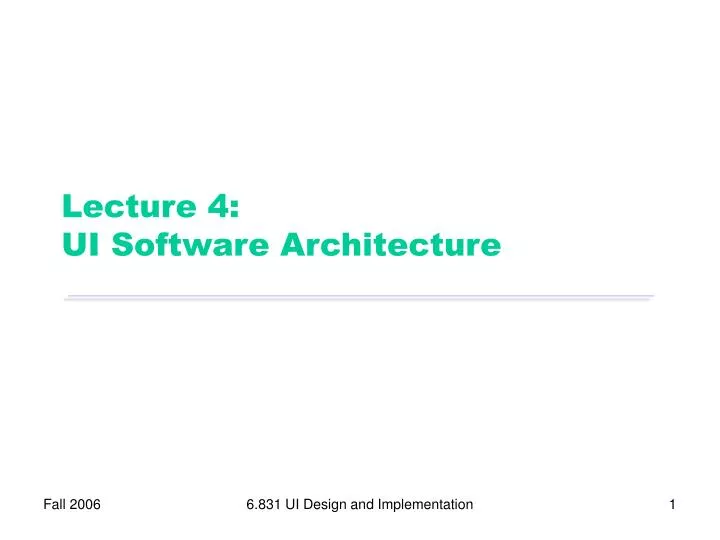 lecture 4 ui software architecture