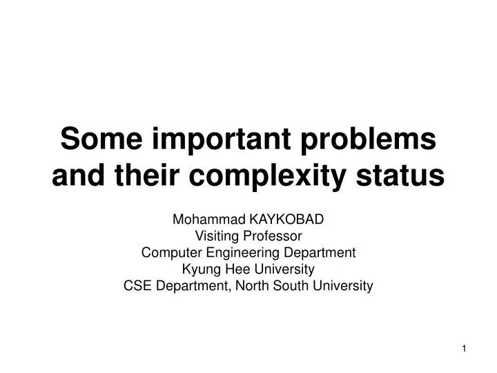 some important problems and their complexity status