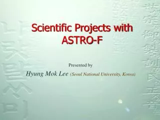 Scientific Projects with ASTRO-F