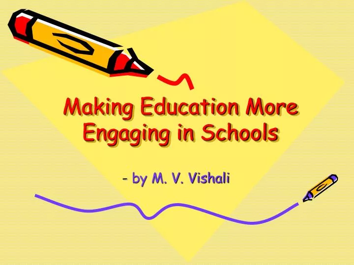 making education more engaging in schools