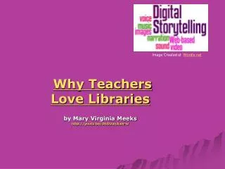 Why Teachers Love Libraries by Mary Virginia Meeks youtu.be/DhGUwcAwe-w