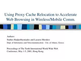 Using Proxy Cache Relocation to Accelerate Web Browsing in Wireless/Mobile Comm.