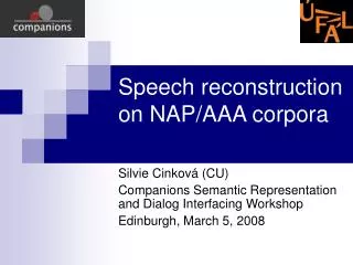 Speech reconstruction on NAP/AAA corpora