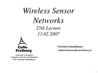 Wireless Sensor Networks 25th Lecture 13.02.2007