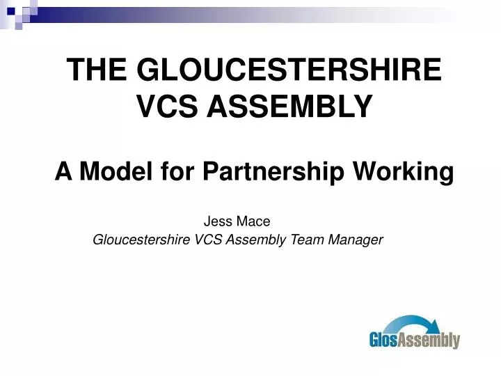 the gloucestershire vcs assembly a model for partnership working