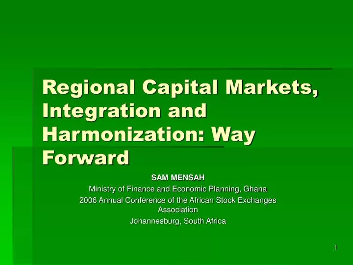 regional capital markets integration and harmonization way forward