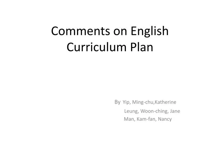 comments on english curriculum plan