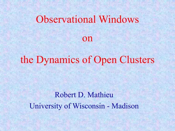 observational windows on the dynamics of open clusters