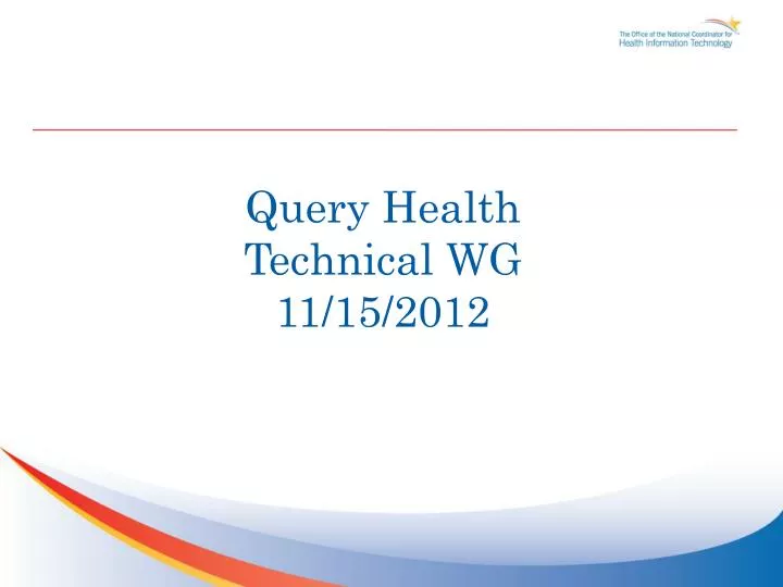 query health technical wg 11 15 2012
