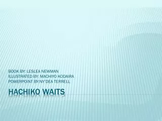 HACHIKO WAITS