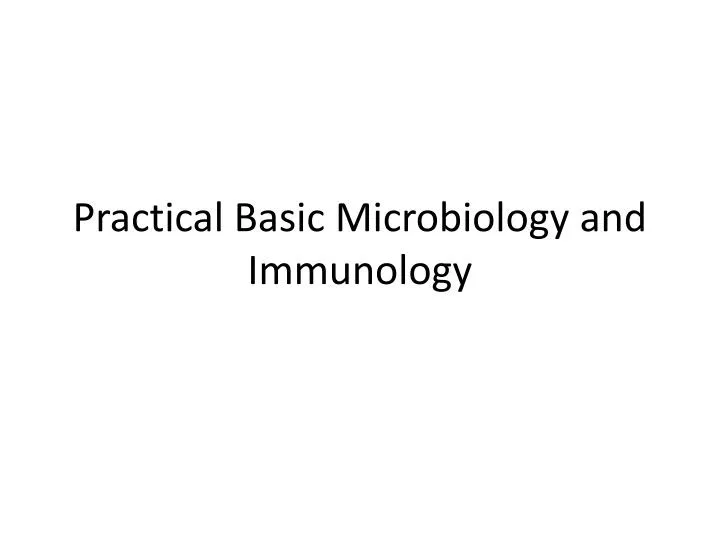 practical basic microbiology and immunology