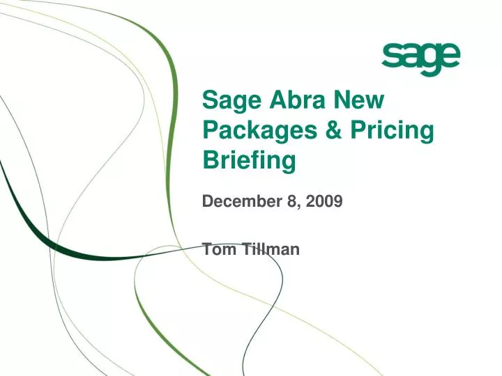 sage abra new packages pricing briefing