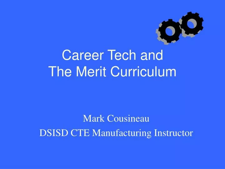 career tech and the merit curriculum