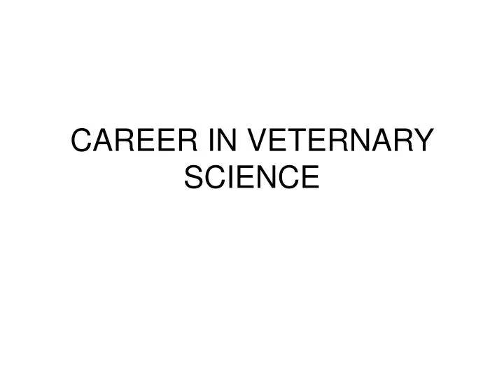 career in veternary science
