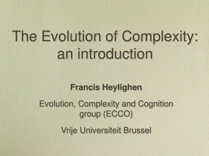 the evolution of complexity an introduction