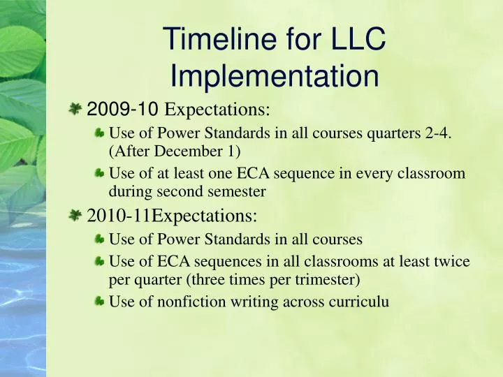 timeline for llc implementation