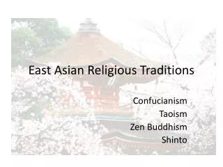 East Asian Religious Traditions