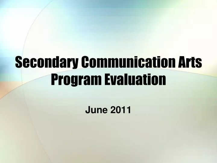 secondary communication arts program evaluation