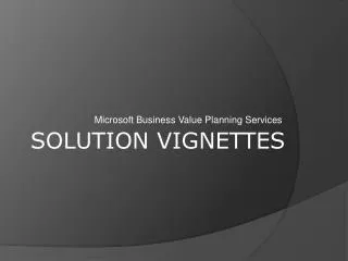 Solution Vignettes