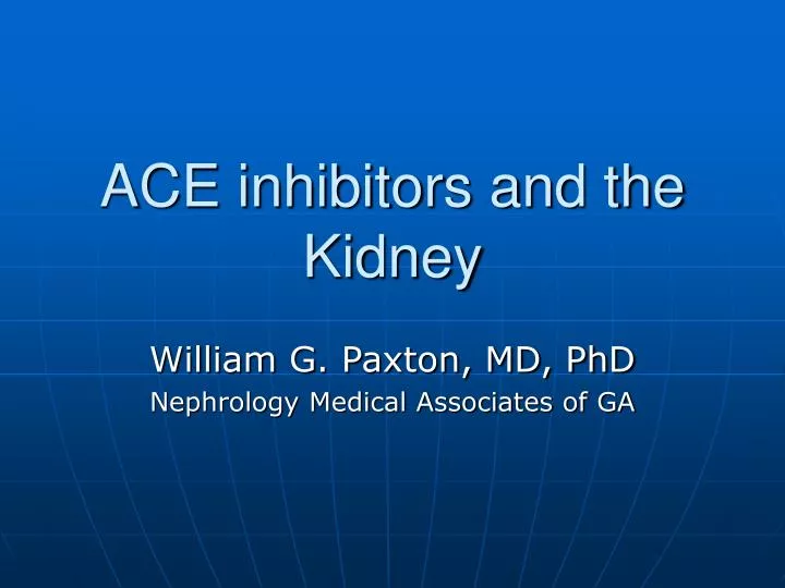 ace inhibitors and the kidney