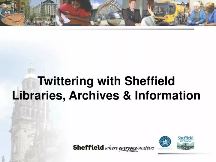 twittering with sheffield libraries archives information