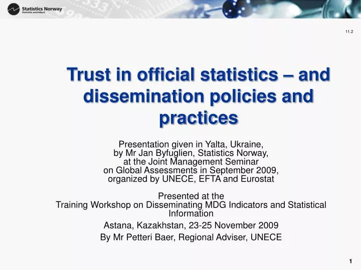trust in official statistics and dissemination policies and practices
