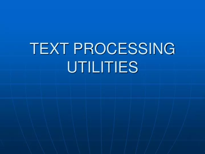 text processing utilities