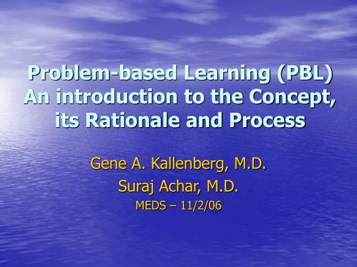 problem based learning pbl an introduction to the concept its rationale and process