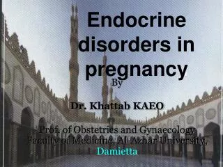 Endocrine disorders in pregnancy