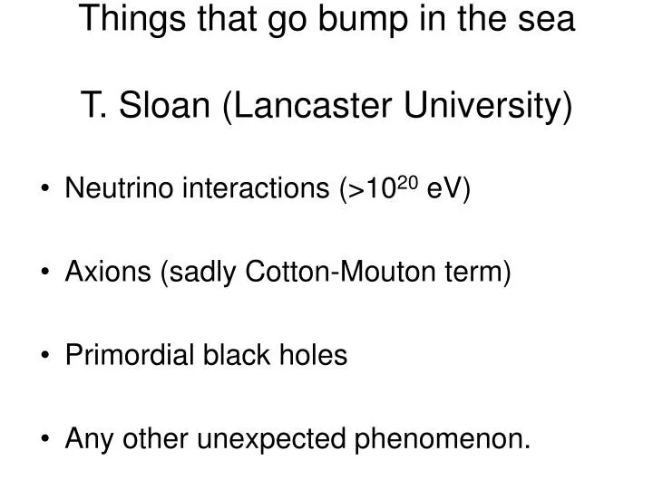 things that go bump in the sea t sloan lancaster university