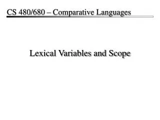 Lexical Variables and Scope