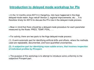 Introduction to delayed mode workshop for PIs