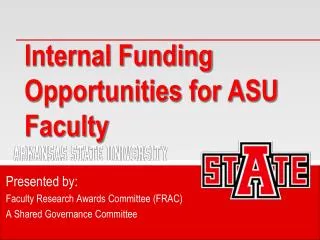 Internal Funding Opportunities for ASU Faculty