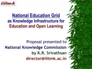 National Education Grid as Knowledge Infrastructure for Education and Open Learning