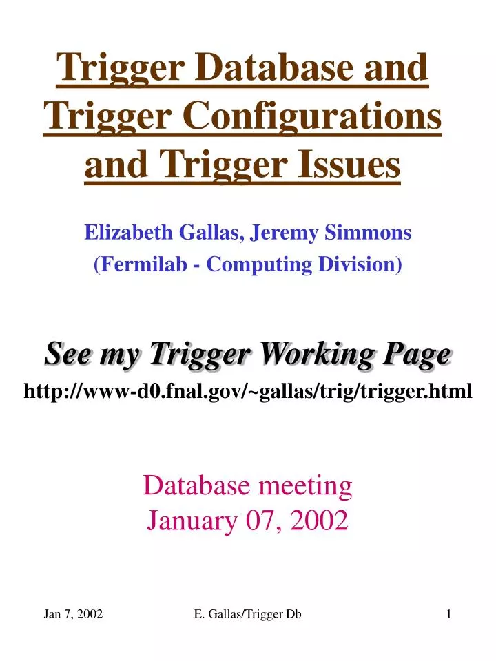 trigger database and trigger configurations and trigger issues