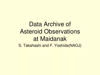 Data Archive of Asteroid Observations at Maidanak