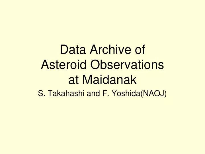 data archive of asteroid observations at maidanak
