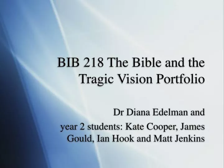bib 218 the bible and the tragic vision portfolio