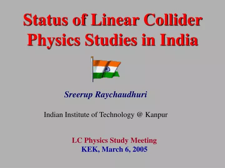 status of linear collider physics studies in india