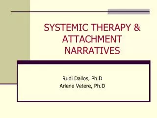SYSTEMIC THERAPY &amp; ATTACHMENT NARRATIVES