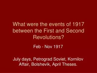 What were the events of 1917 between the First and Second Revolutions?