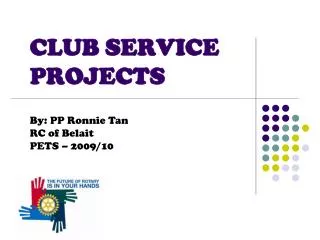 CLUB SERVICE PROJECTS