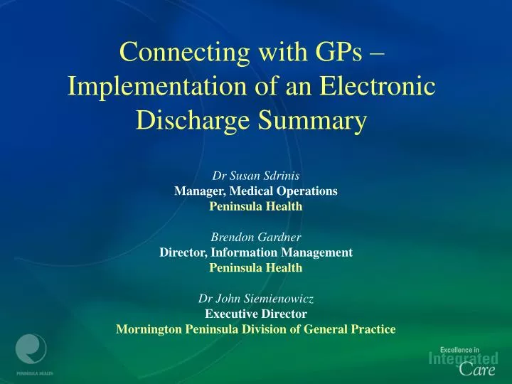 connecting with gps implementation of an electronic discharge summary