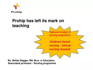 Prohip has left its mark on teaching