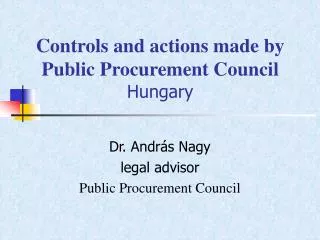 Controls and actions made by Public Procurement Council Hungary