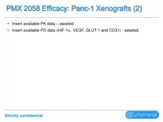 PMX 2058 Efficacy: Panc-1 Xenografts (2)