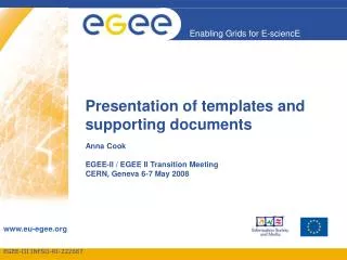 Presentation of templates and supporting documents